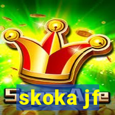 skoka jf